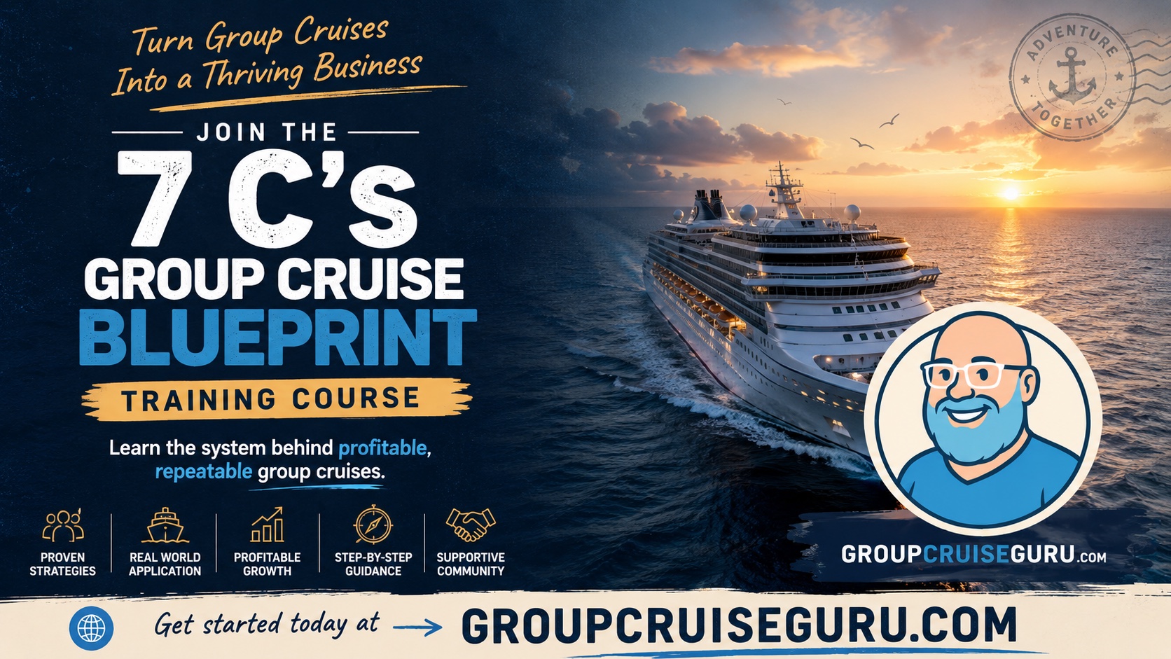 The 7 C's Group Cruise Blueprint course artwork with a cruise ship at sunset
